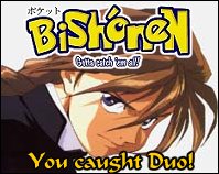 Duo, Deathboy extraordinare! From Gundam Wing